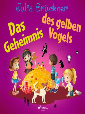 cover image of Das Geheimnis des gelben Vogels